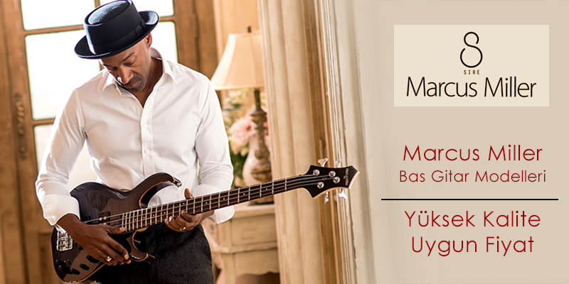 Sire Marcus Miller Bas Gitar Türkiye Distribütörü